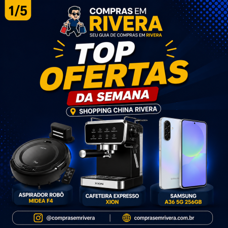 Top ofertas da semana no Shopping China Rivera: aspirador robô, cafeteira expresso e Samsung A36 5G